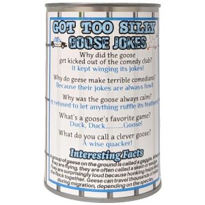 A cylindrical metal can labelled 'Got Too Silly Goose Jokes' featuring a white label with blue and black text, set against a plain white background.